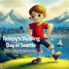 Cover Timmy's Thrilling Day in Seattle (eBook, ePUB)