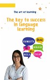 The key to success in language learning (eBook, ePUB)