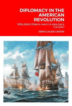 DIPLOMACY IN THE AMERICAN REVOLUTION (eBook, ePUB) - Castex, Jean-Claude