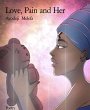 Love, Pain and Her (eBook, ePUB) - Bild 1