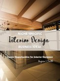 Niche-Specific Interior Design Business Ideas (eBook, ePUB) Niche-Specific Interior Design Business Ideas (eBook, ePUB)