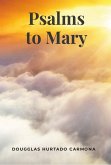 Psalms to Mary (eBook, ePUB)