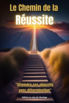 Cover Le chemin de la réussite (eBook, ePUB)