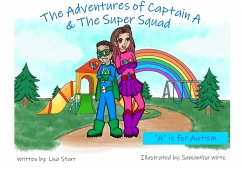 The Adventures of Captain A & The Super Squad (eBook, ePUB) - Starr, Lisa