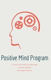 Positive Mind Program (eBook, ePUB)