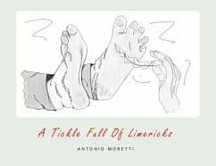 A Tickle Full Of Limericks (eBook, ePUB) - Moretti, Antonio