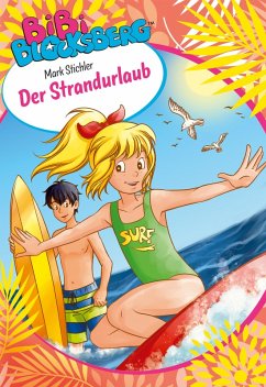 Bibi Blocksberg: Der Strandurlaub (eBook, ePUB) - Stichler, Mark