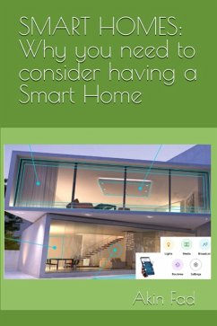 Cover SMART HOMES: Why you need to consider having a Smart Home (eBook, ePUB)