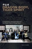 Dragon Body, Tiger Spirit (eBook, ePUB)