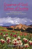 Expanse of God, Caress of Sophia (eBook, ePUB) Expanse of God, Caress of Sophia (eBook, ePUB)