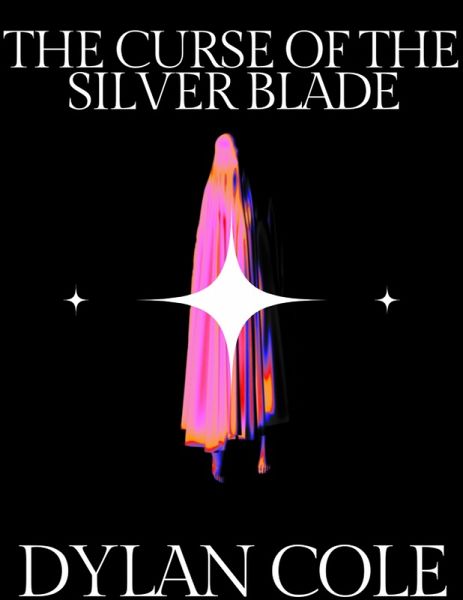 The Curse of the Silver Blade: Chapter Edition (eBook, ePUB)