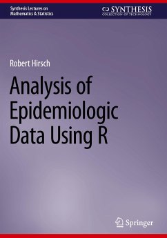 Analysis of Epidemiologic Data Using R - Hirsch, Robert