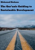 The Qur'anic Guiding to Sustainable Development (eBook, ePUB)