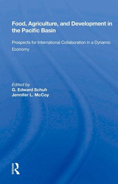 Food, Agriculture, And Development In The Pacific Basin (eBook, PDF) - Schuh, G. Edward