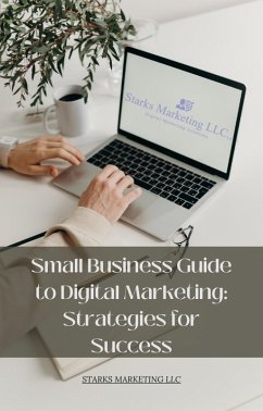 Cover Small Business Guide to Digital Marketing: Strategies for Success (eBook, ePUB)