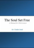 The Soul Set Free: (eBook, ePUB)