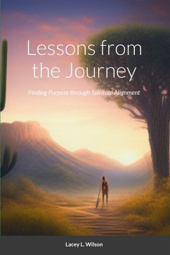 Lessons from the Journey (eBook, ePUB) - Wilson, Lacey