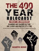 The 400-Year Holocaust Toolkit and Workbook (eBook, ePUB)