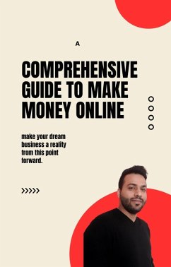 Cover A Comprehensive Guide to Make Money Online (eBook, ePUB)