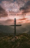 Simon the Cross Bearer (eBook, ePUB)