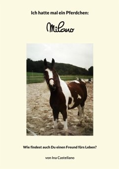 Ich hatte mal ein Pferdchen: Milano - Castellano, Ina