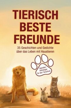 Tierisch beste Freunde - Steinke, Annika