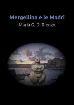 Mergellina e le Madri (eBook, ePUB) - Di Rienzo, Maria