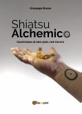 Shiatsu Alchemico (eBook, ePUB)