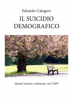 Il suicidio demografico (eBook, ePUB) - calogero, edoardo