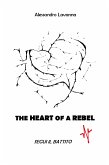 The Heart of a Rebel - segui il battito (eBook, ePUB)