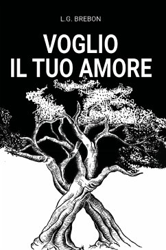 Voglio il tuo amore (eBook, ePUB) - Brebon, L.G.