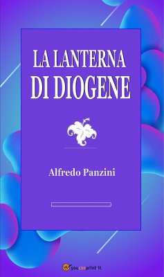 La lanterna di Diogene (eBook, ePUB) - Panzini, Alfredo