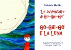 Le Avventure di Go-Ghi-Gò. Go-Ghi-Gò e la Luna (eBook, ePUB)