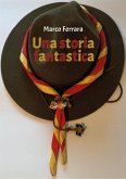 Una storia fantastica (eBook, ePUB)