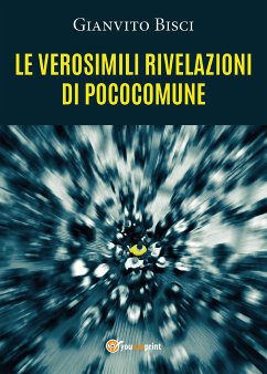 Cover Le verosimili rivelazioni di pococomune (eBook, ePUB)