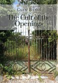 The Cult of the Openings (eBook, ePUB)