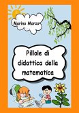 Pillole di didattica della matematica (eBook, ePUB)