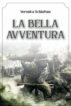 La bella avventura (eBook, ePUB) - Schiafone, Veronica