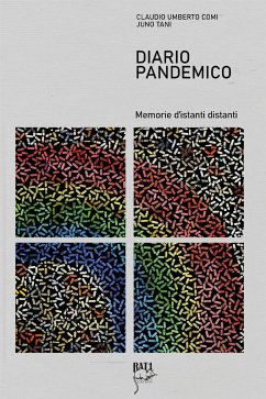 Diario Pandemico - memorie d’istanti distanti (eBook, ePUB) - Umberto Comi, Claudio