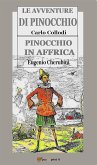 Le avventure di Pinocchio & Pinocchio in Affrica (eBook, ePUB)