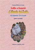 Selfie a fumetti. Il mondo dei gatti. (parte seconda) di Simona Trevisani (eBook, ePUB)