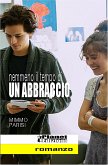 Nemmeno il tempo di un abbraccio (eBook, ePUB)