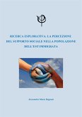 Ricerca esplorativa: la percezione del supporto sociale nella popolazione dell&quote;est immigrata (eBook, PDF)