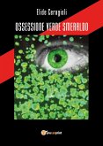 Ossessione verde smeraldo (eBook, ePUB)