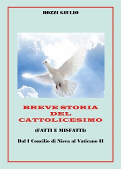 Breve storia del Cattolicesimo (eBook, ePUB) - Bozzi, Giulio