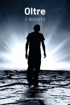 Oltre il deserto (eBook, ePUB) - Media; Ventura R, Daniele