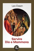 Servire Dio e Mammona (eBook, ePUB)