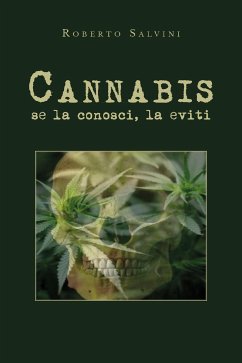Cannabis: se la conosci, la eviti (eBook, ePUB) - Salvini, Roberto