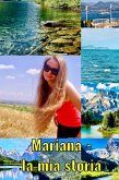 Mariana - la mia storia (eBook, ePUB)