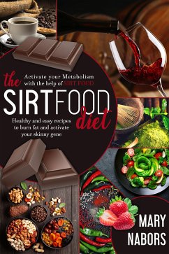 The Sirtfood Diet (eBook, ePUB) - Nabors, Mary